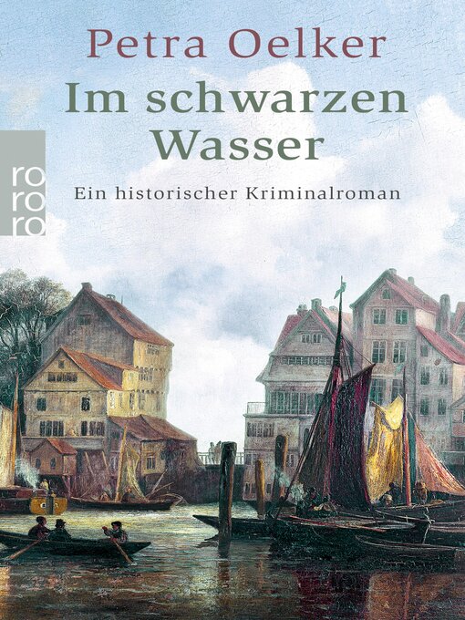 Title details for Im schwarzen Wasser by Petra Oelker - Available